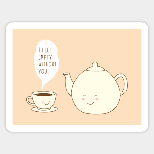 I feel empty without you! Sticker